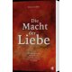 Die Macht der Liebe von Cinzia Ceddia